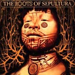  The Roots Of Sepultura (1997)